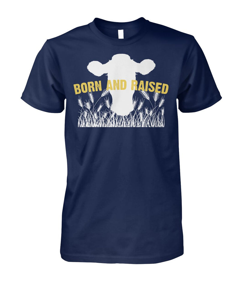 BORN AND RAISE - Men's and Women's t-shirt , Vneck, Hoodies - myfunfarm - clothing acceessories shoes for cow lovers, pig, horse, cat, sheep, dog, chicken, goat farmer