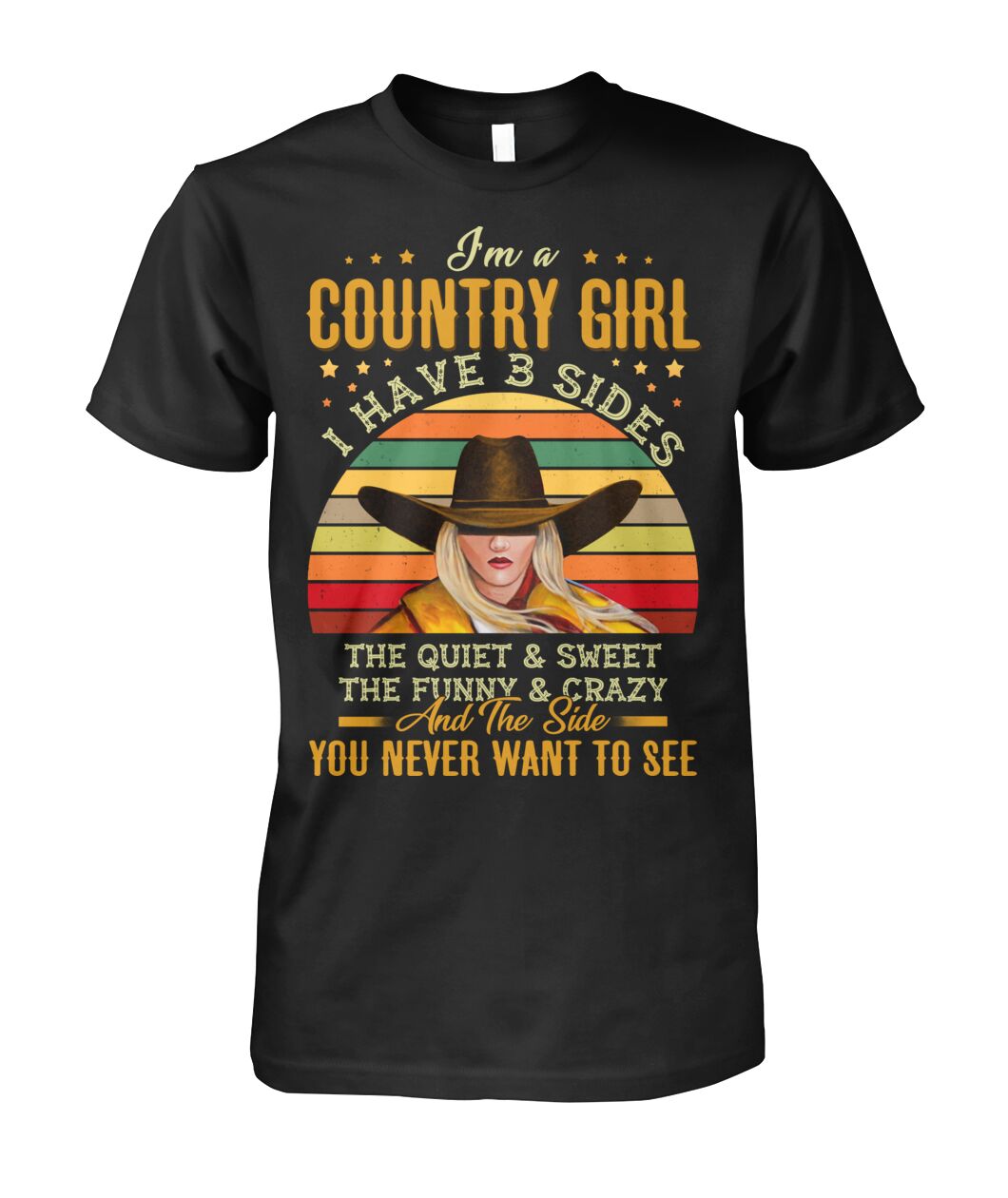 i'm a country girl i have 3 sides - unisex  t-shirt , Hoodies