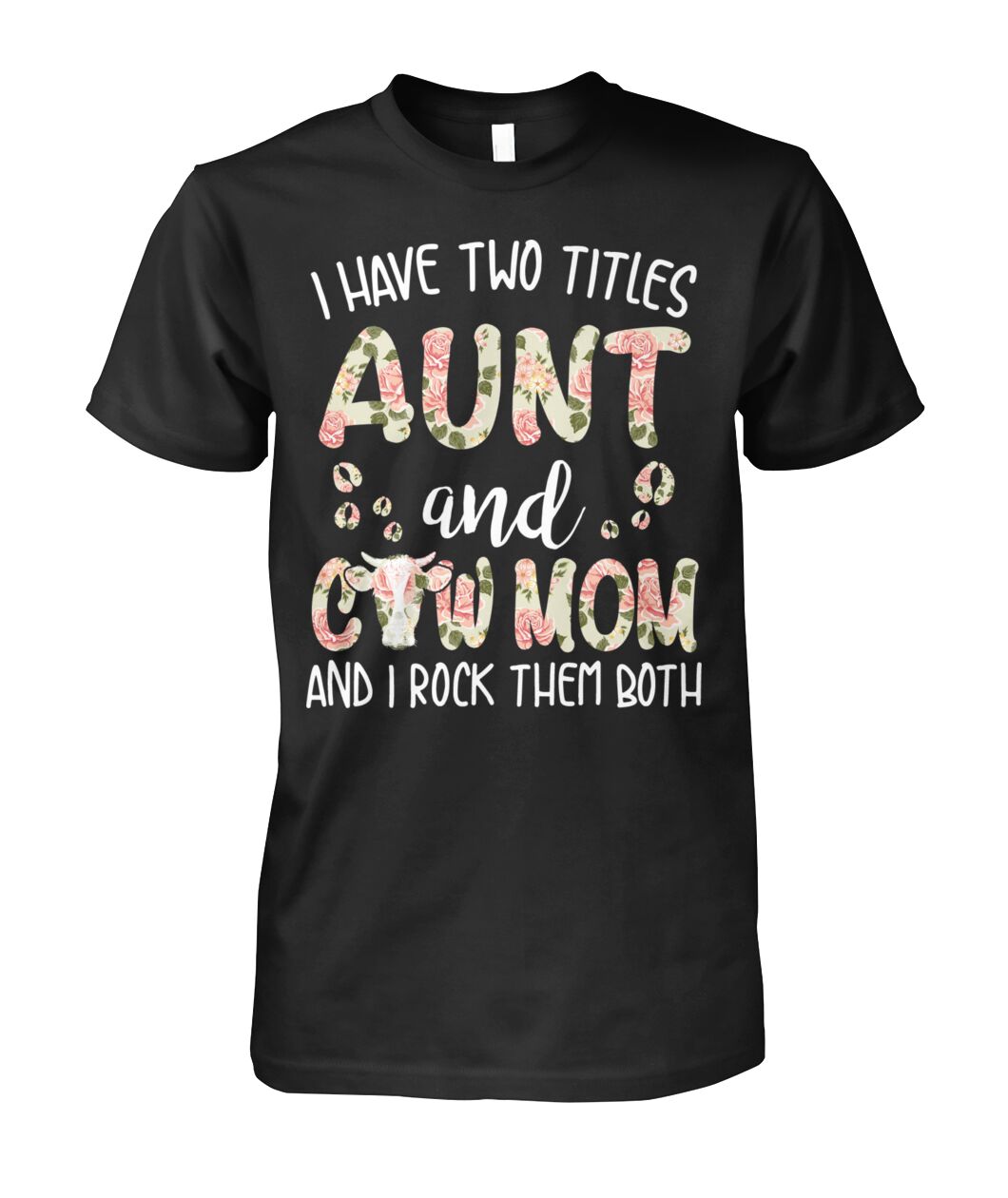 Aunt and cow mom - Men's and Women's t-shirt , Vneck, Hoodies - myfunfarm - clothing acceessories shoes for cow lovers, pig, horse, cat, sheep, dog, chicken, goat farmer