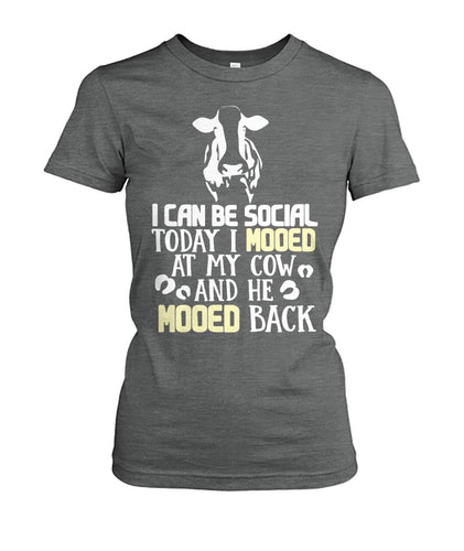 i can be social today i mooed - Men's and Women's t-shirt , Vneck, Hoodies - myfunfarm - clothing acceessories shoes for cow lovers, pig, horse, cat, sheep, dog, chicken, goat farmer