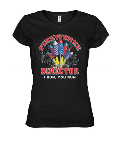 fireworks director i run, you run - Men's and Women's t-shirt , Vneck - myfunfarm - clothing acceessories shoes for cow lovers, pig, horse, cat, sheep, dog, chicken, goat farmer