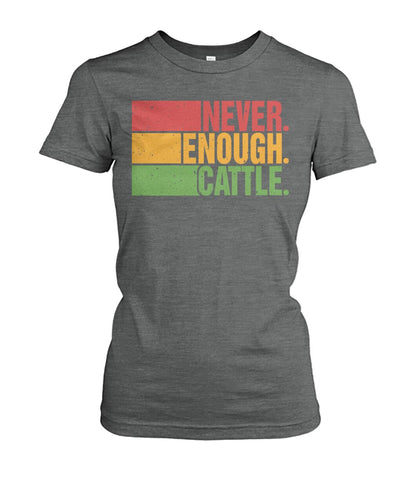 Never enough cattle -Unisex T-Shirt, Hoodies - myfunfarm