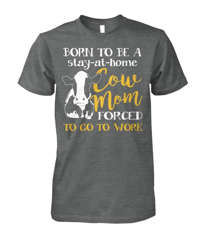 born to be a cow mom - Men's and Women's t-shirt , Vneck, Hoodies - myfunfarm - clothing acceessories shoes for cow lovers, pig, horse, cat, sheep, dog, chicken, goat farmer