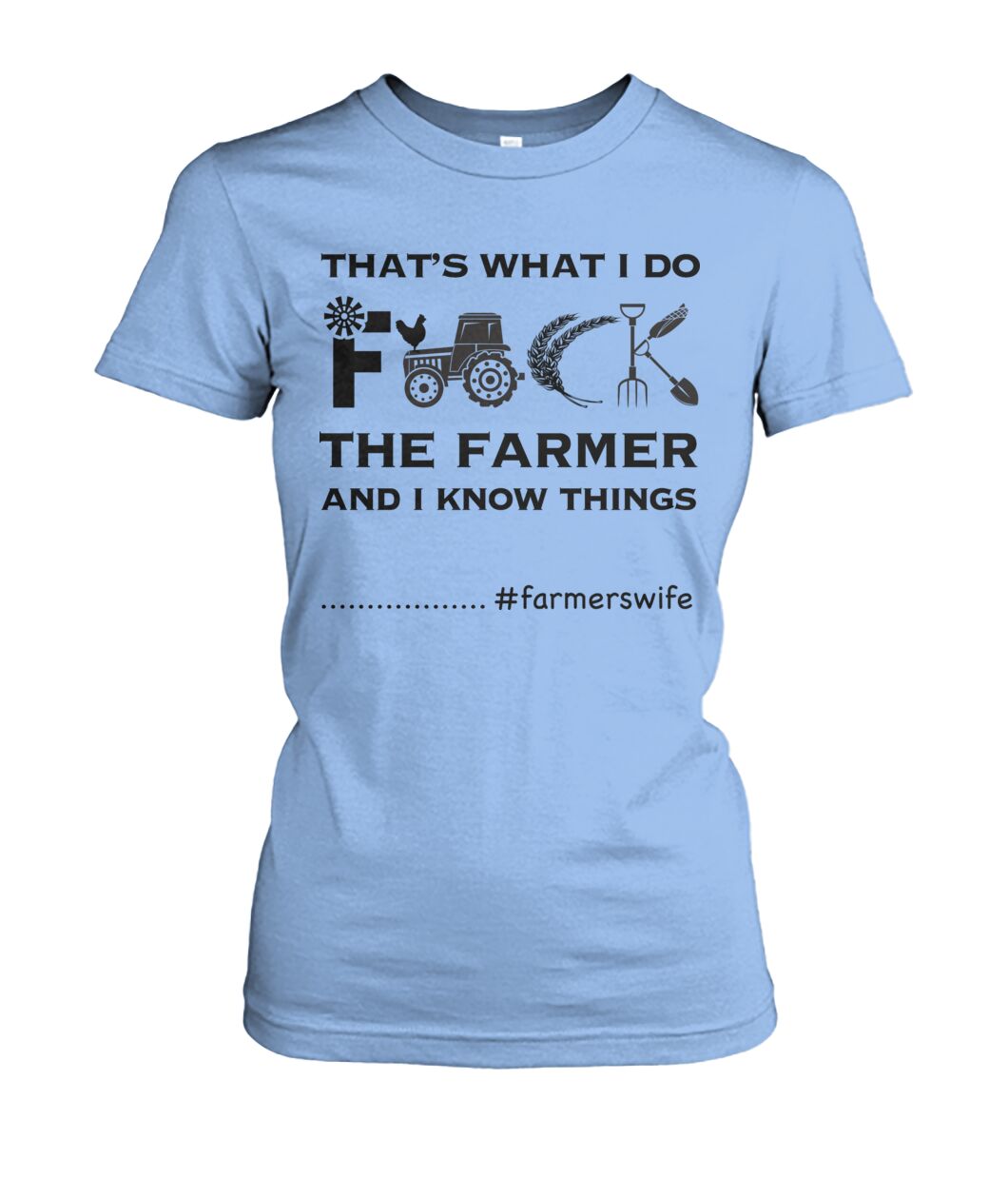 That's what i do  - farmerswife - funny design unisex  t-shirt , Hoodies