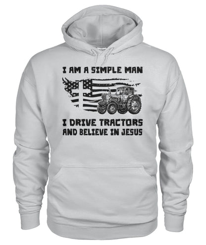 I am a simple  man i drive tractors - unisex  t-shirt , Hoodies