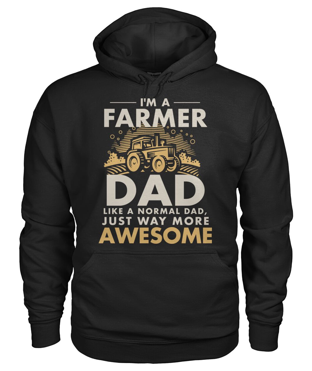 Im a farmer DAD- funny design unisex  t-shirt , Hoodies