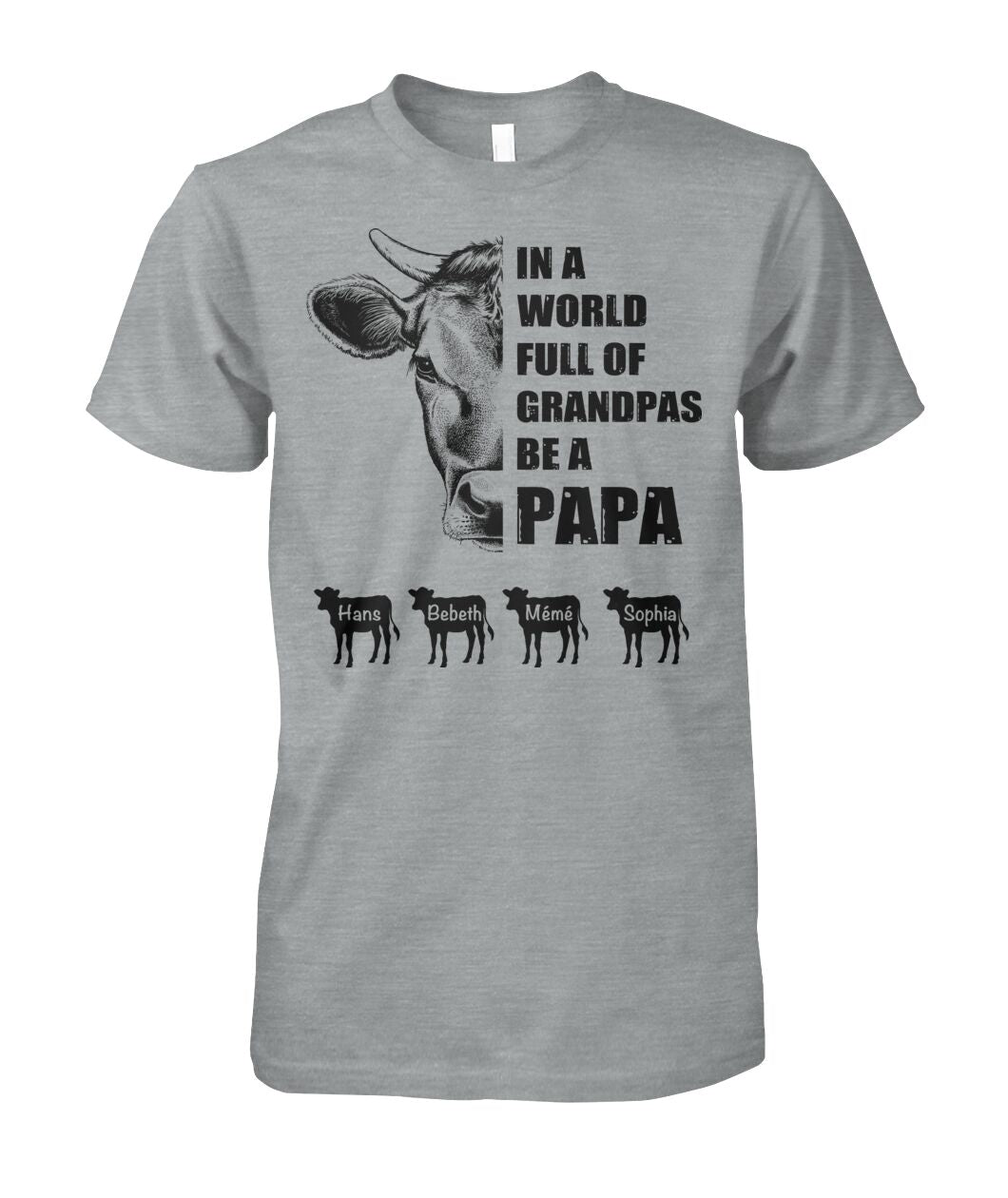 In a world full of Grandpas be a papa - funny design unisex  t-shirt , Hoodies