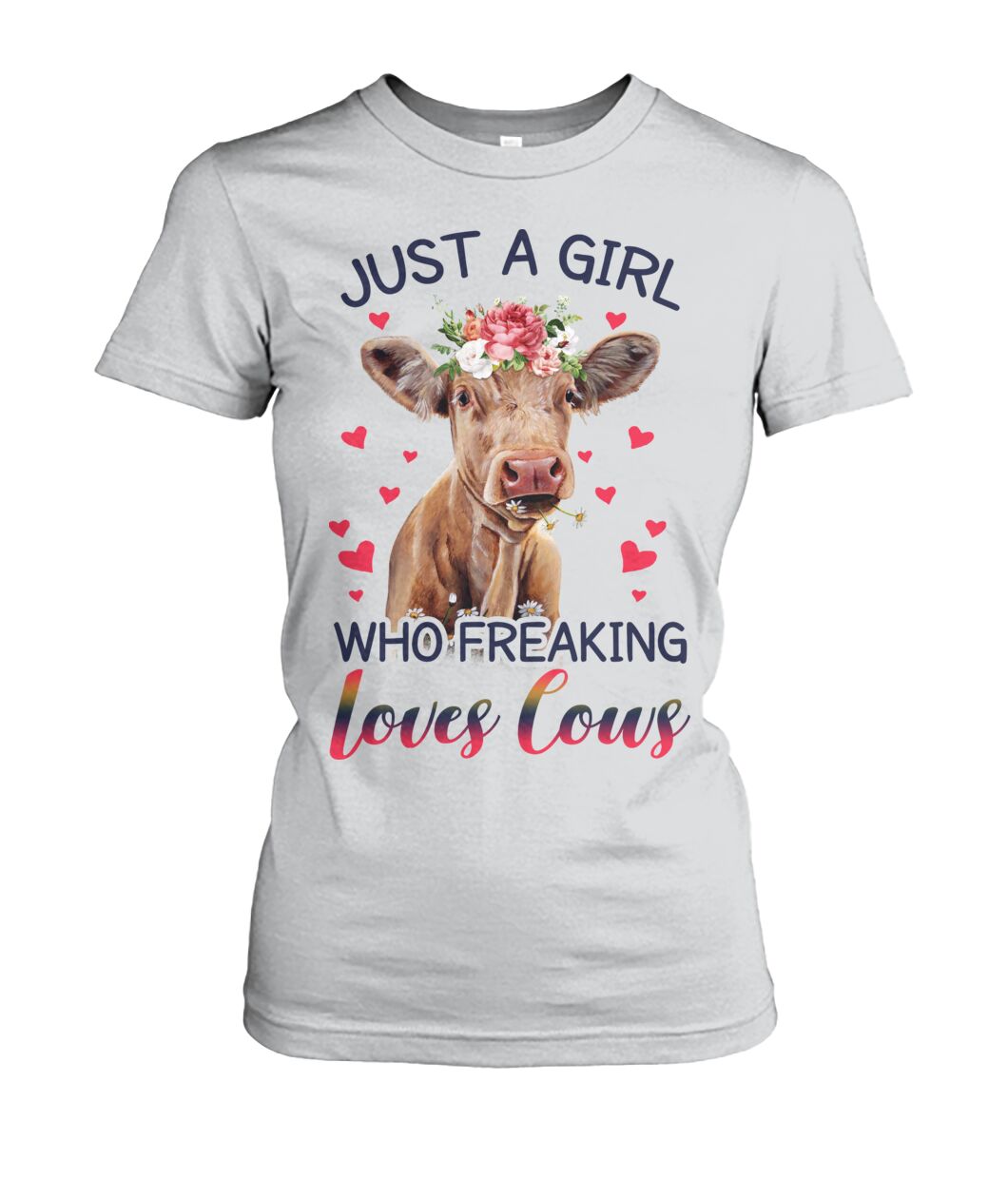 Just A girl who freaking loves cows - Unisex t-shirt , Hoodies - myfunfarm