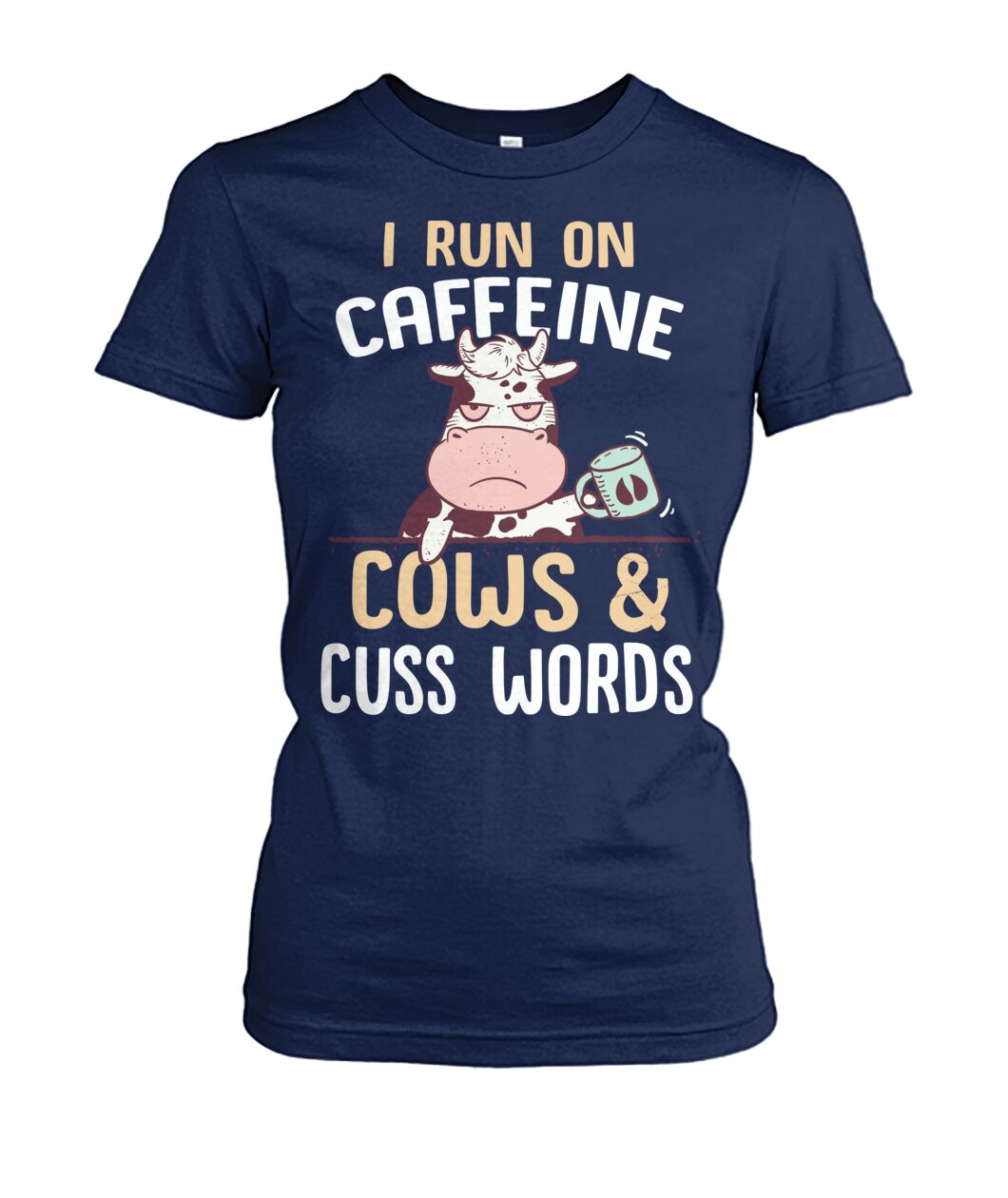 i run on caffeine cows cus words  - Men's and Women's t-shirt , Vneck, Hoodies - myfunfarm - clothing acceessories shoes for cow lovers, pig, horse, cat, sheep, dog, chicken, goat farmer