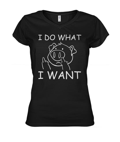 i do what i want - Men's and Women's t-shirt , Vneck, Hoodies - myfunfarm - clothing acceessories shoes for cow lovers, pig, horse, cat, sheep, dog, chicken, goat farmer