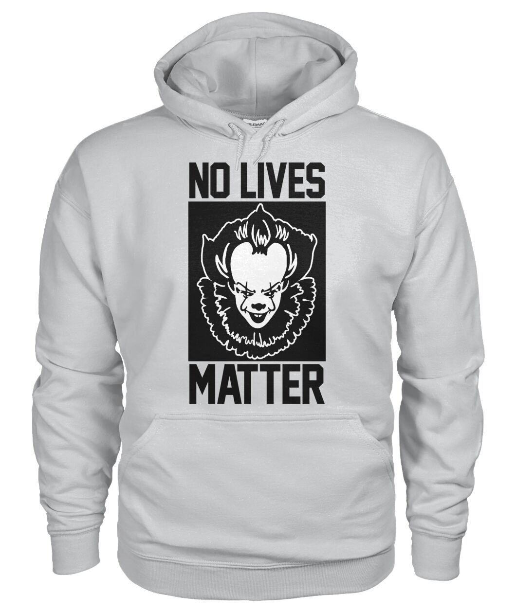 No Lives Matter -it  - Men's and Women's t-shirt , Hoodies - myfunfarm