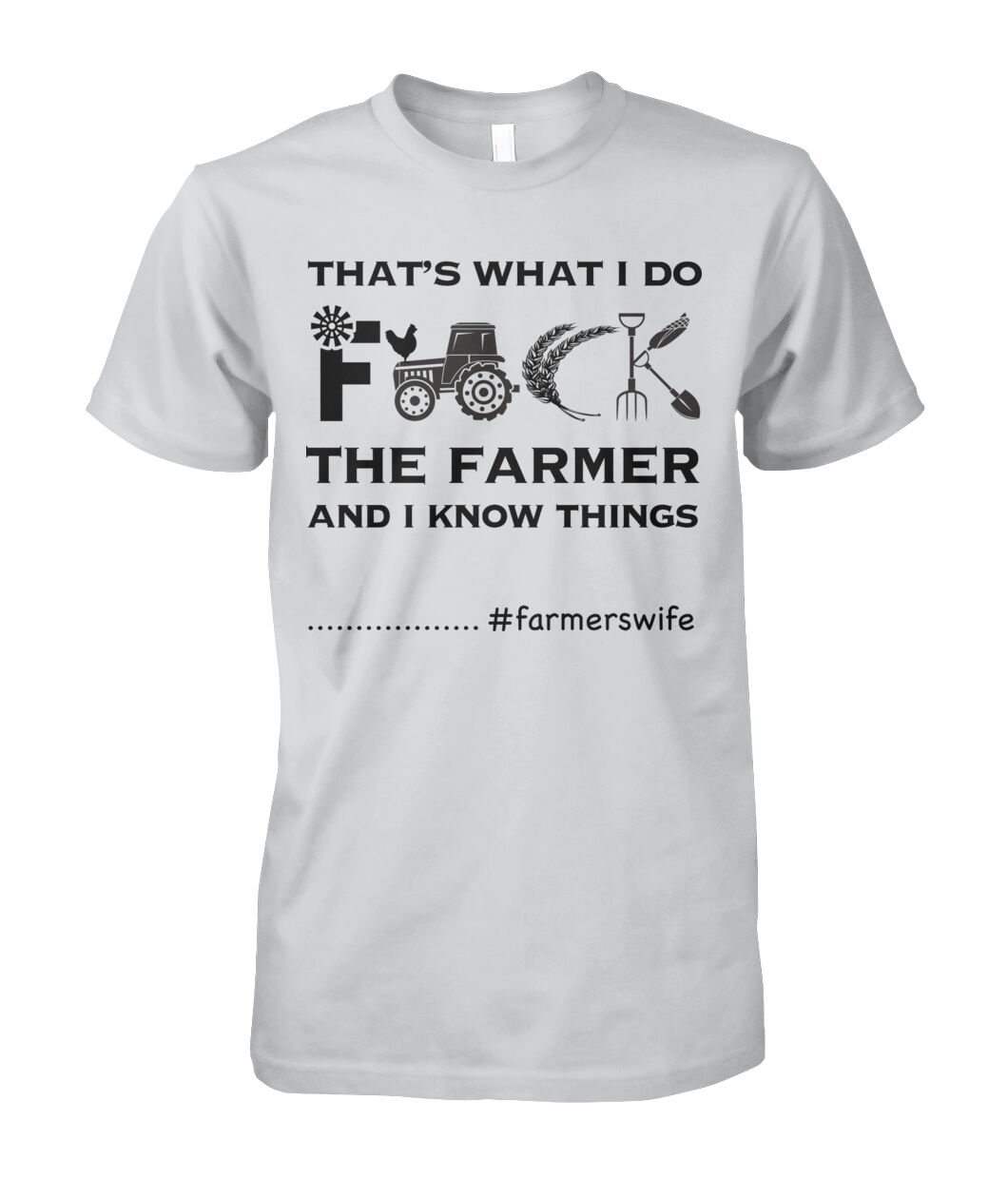 That's what i do  - farmerswife - funny design unisex  t-shirt , Hoodies