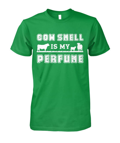 Cow smell is my perfume  - unisex  t-shirt , Hoodies