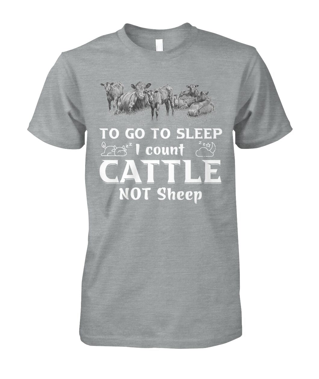 To go to sleep i count cattle not sheep - Funny t-shirt, hoodies