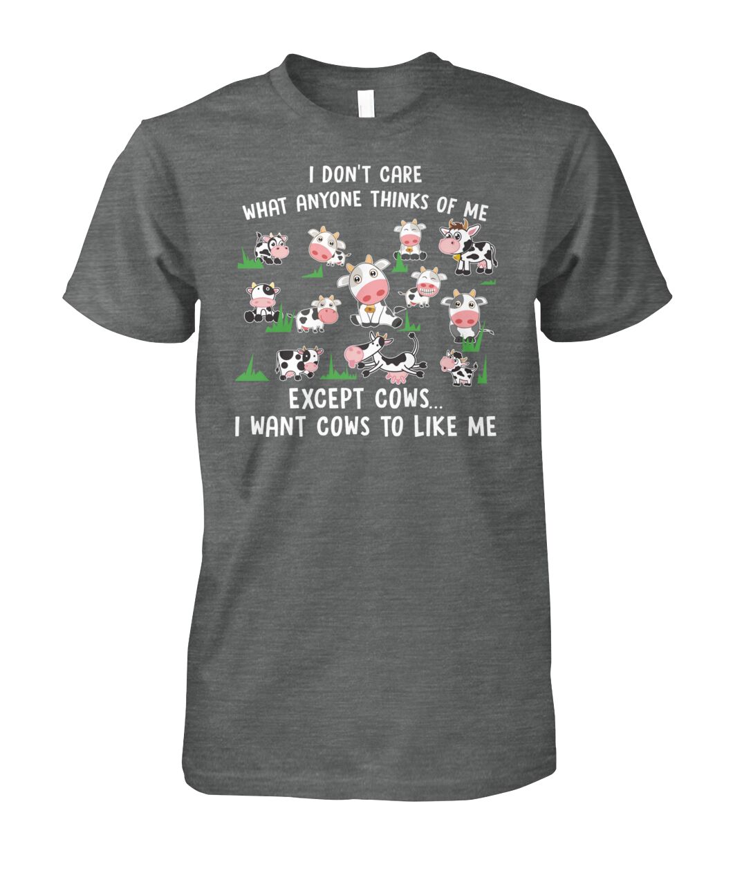 i don't care what anyone thinks - Men's and Women's t-shirt , Vneck, Hoodies - myfunfarm - clothing acceessories shoes for cow lovers, pig, horse, cat, sheep, dog, chicken, goat farmer