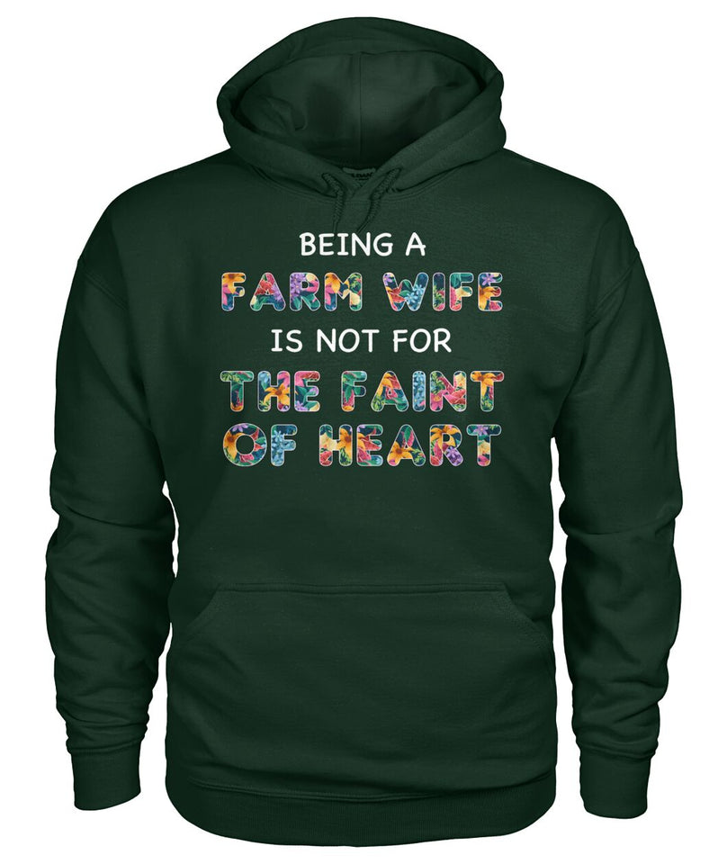 Being a farm wife is not for the faint of heart  - unisex  t-shirt , Hoodies