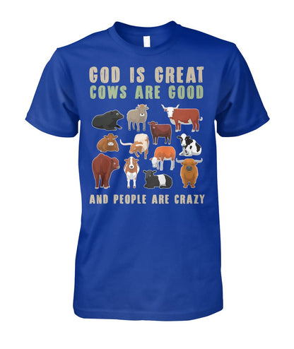 God is great cows are good and people are crazy - myfunfarm