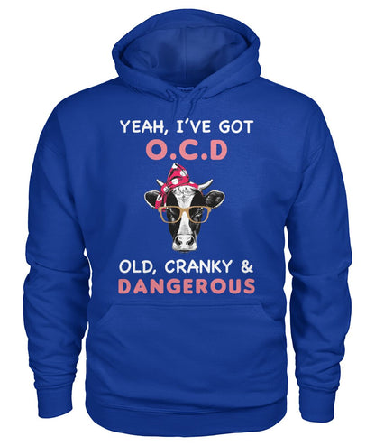 Yeah i have got Old cranky dangerous - unisex  t-shirt , Hoodies