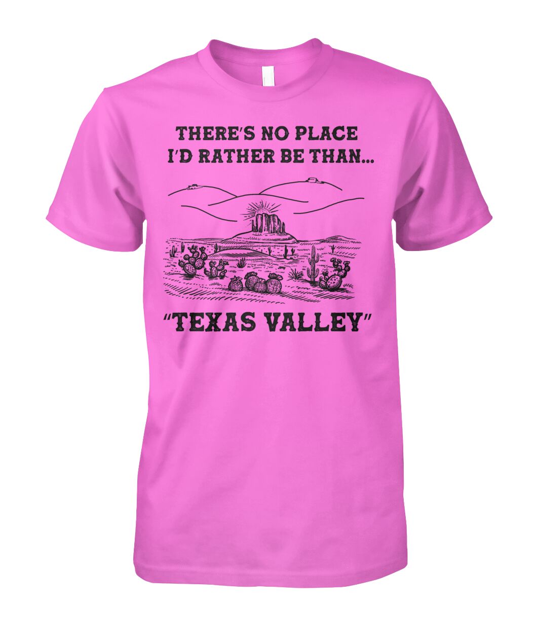 There's no place i'd rather be than Texas valley