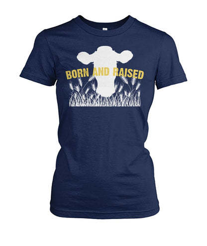BORN AND RAISE - Men's and Women's t-shirt , Vneck, Hoodies - myfunfarm - clothing acceessories shoes for cow lovers, pig, horse, cat, sheep, dog, chicken, goat farmer