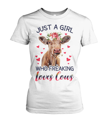 Just A girl who freaking loves cows - Unisex t-shirt , Hoodies - myfunfarm
