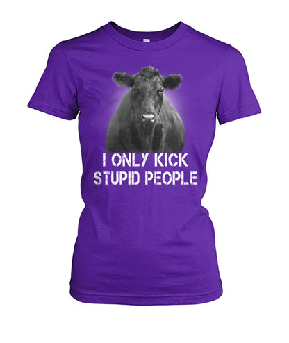 i only kick stupid people   - Men's and Women's t-shirt , Hoodies - myfunfarm