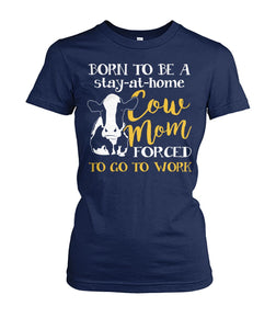 born to be a cow mom - Men's and Women's t-shirt , Vneck, Hoodies - myfunfarm - clothing acceessories shoes for cow lovers, pig, horse, cat, sheep, dog, chicken, goat farmer