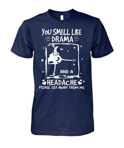 you smell like drama - unisex  t-shirt , Hoodies - myfunfarm