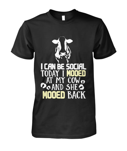 i can be social today i mooed  - Men's and Women's t-shirt , Vneck, Hoodies - myfunfarm - clothing acceessories shoes for cow lovers, pig, horse, cat, sheep, dog, chicken, goat farmer
