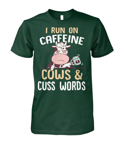 i run on caffeine cows cus words  - Men's and Women's t-shirt , Vneck, Hoodies - myfunfarm - clothing acceessories shoes for cow lovers, pig, horse, cat, sheep, dog, chicken, goat farmer