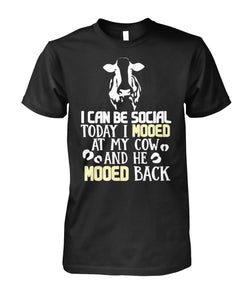 i can be social today i mooed - Men's and Women's t-shirt , Vneck, Hoodies - myfunfarm - clothing acceessories shoes for cow lovers, pig, horse, cat, sheep, dog, chicken, goat farmer