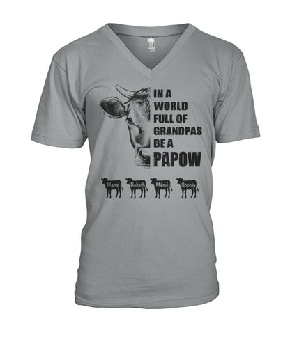 In a world full of Grandpas be a Papow - funny design unisex  t-shirt , Hoodies