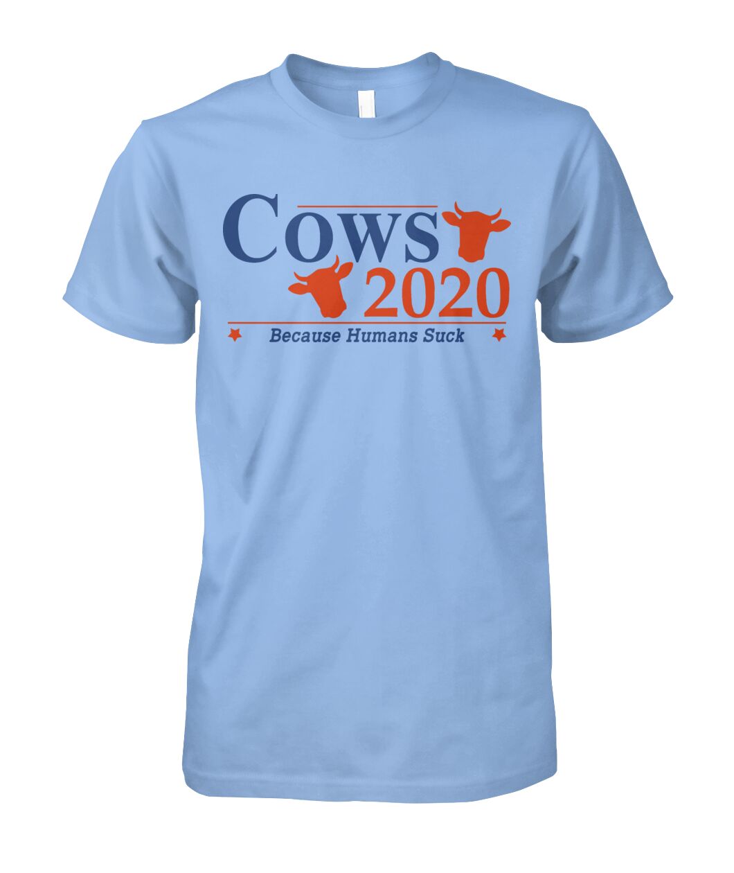 Cows 2020 because humans suck  - Men's and Women's t-shirt , Hoodies - myfunfarm