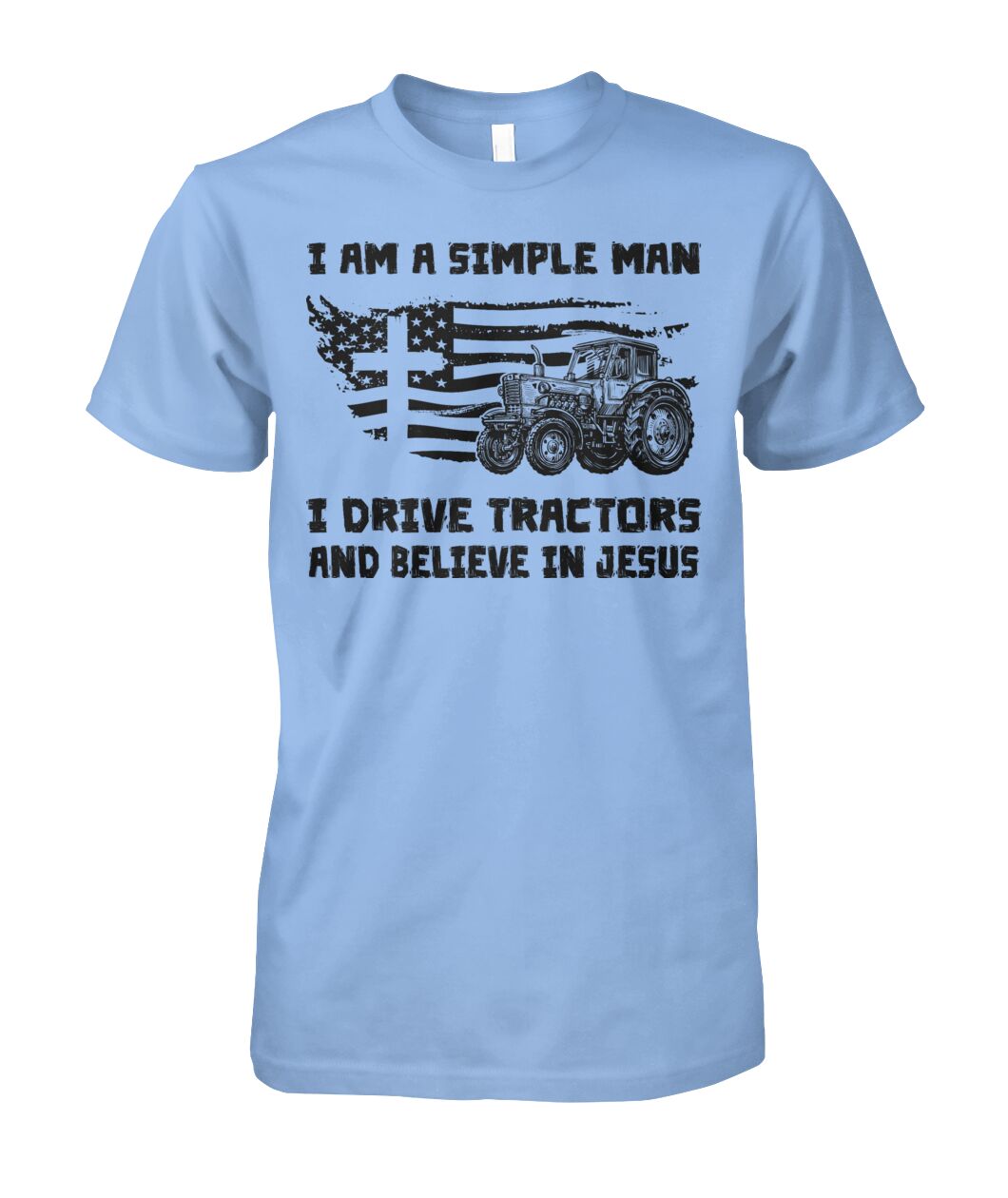 I am a simple  man i drive tractors - unisex  t-shirt , Hoodies