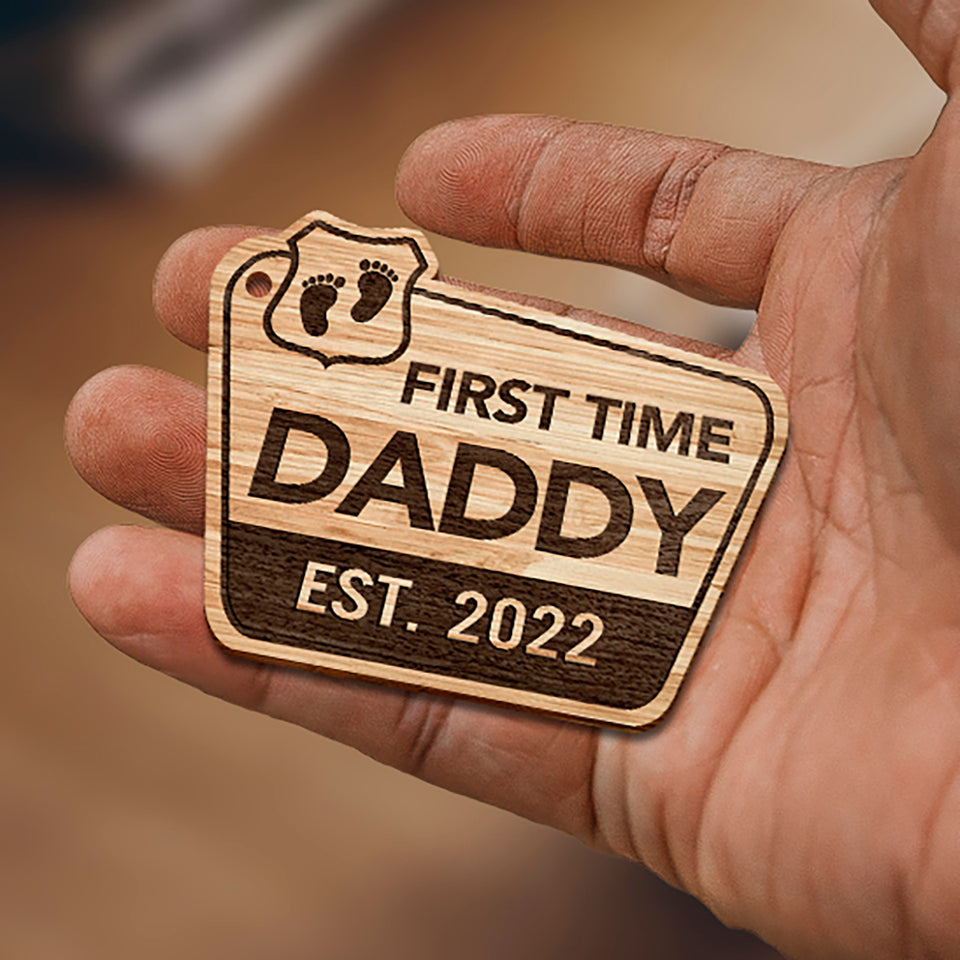 Personalized Wooden Keychain Engraved Laser  - Frist time Daddy