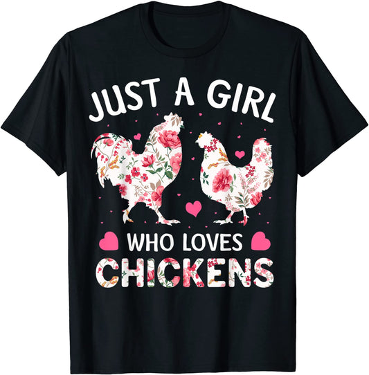 Just a Girl Who Loves Chickens Unisex  T-Shirt