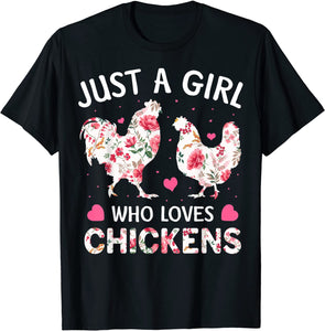 Just a Girl Who Loves Chickens Unisex  T-Shirt