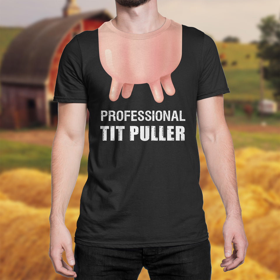 Professional tit puller - unisex t-shirt , Hoodies