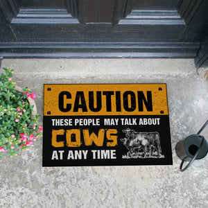 Caution these people may talk about cows at  any  time - Doormat