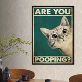 Are You Pooping Poster Funny Bathroom Sign Canvas Prints Cute Cat