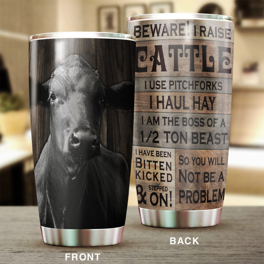 Beware i raise cattle - Stainless Steel Tumbler - myfunfarm - clothing acceessories shoes for cow lovers, pig, horse, cat, sheep, dog, chicken, goat farmer