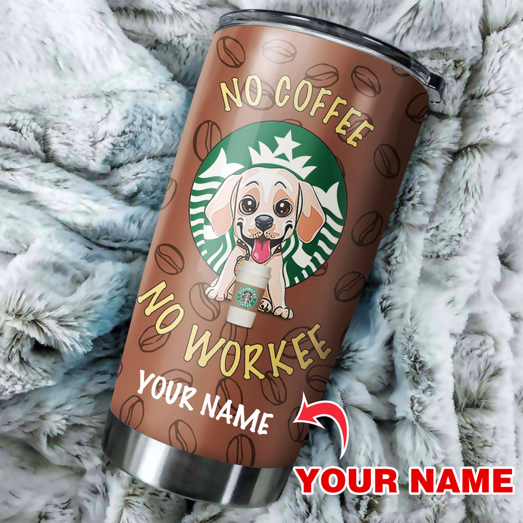 Customize Stainless Steel Tumbler - No coffee No Workee - myfunfarm - clothing acceessories shoes for cow lovers, pig, horse, cat, sheep, dog, chicken, goat farmer