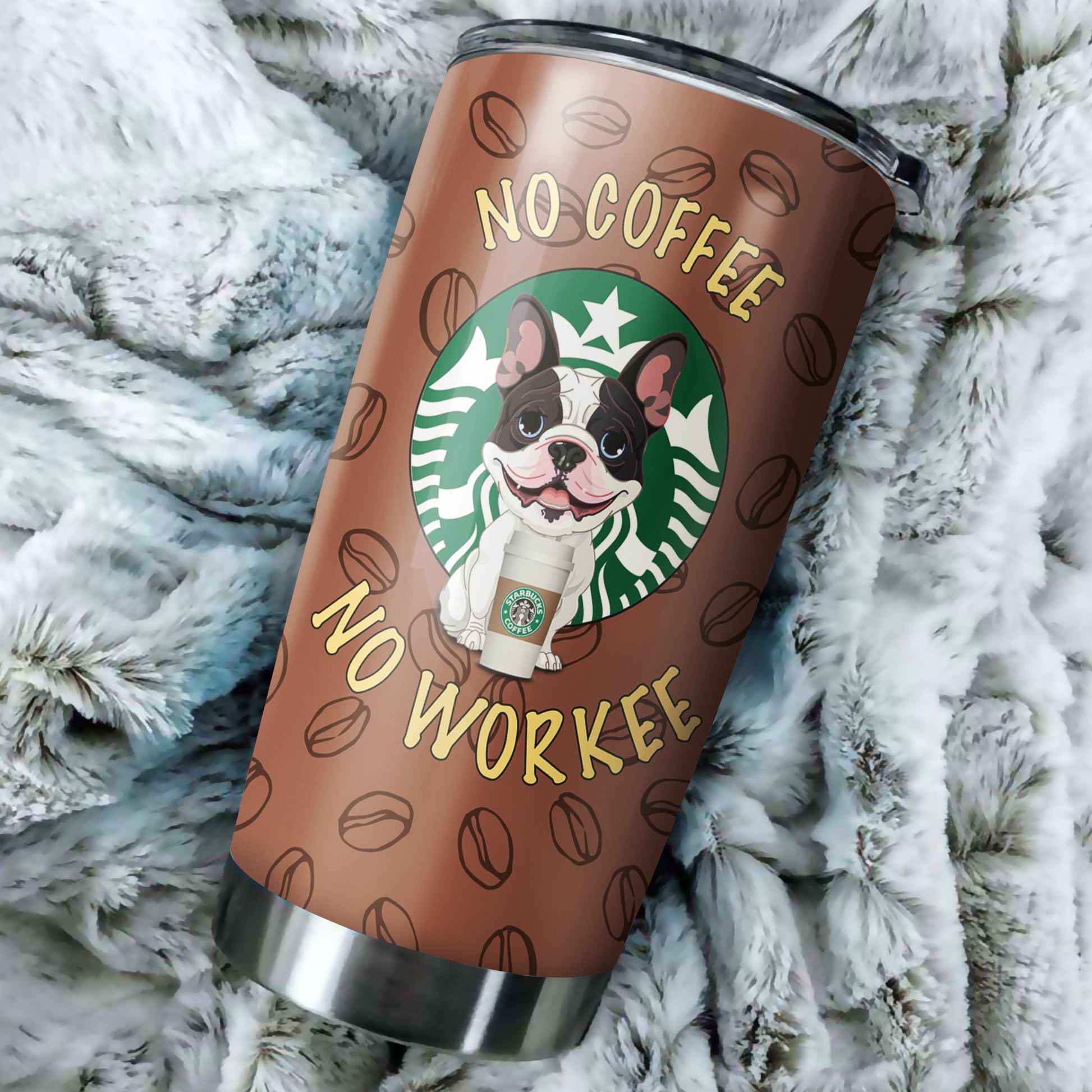 Customize Stainless Steel Tumbler - No coffee No Workee - Love French Bulldog - myfunfarm - clothing acceessories shoes for cow lovers, pig, horse, cat, sheep, dog, chicken, goat farmer
