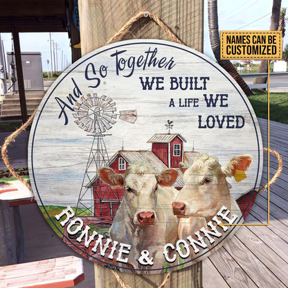 And so together we built a life we loved - Wooden Door Sign - myfunfarm