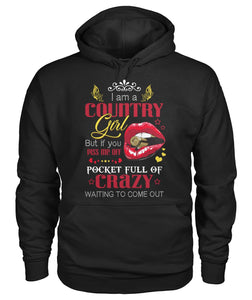 i am a country girl but if you piss me off pocket - unisex  t-shirt , Hoodies
