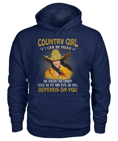 country girl i can be mean... - unisex  t-shirt , Hoodies