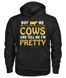 buy me cow and tell me i'm pretty  - Men's and Women's t-shirt , Vneck, Hoodies - myfunfarm - clothing acceessories shoes for cow lovers, pig, horse, cat, sheep, dog, chicken, goat farmer