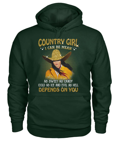country girl i can be mean... - unisex  t-shirt , Hoodies