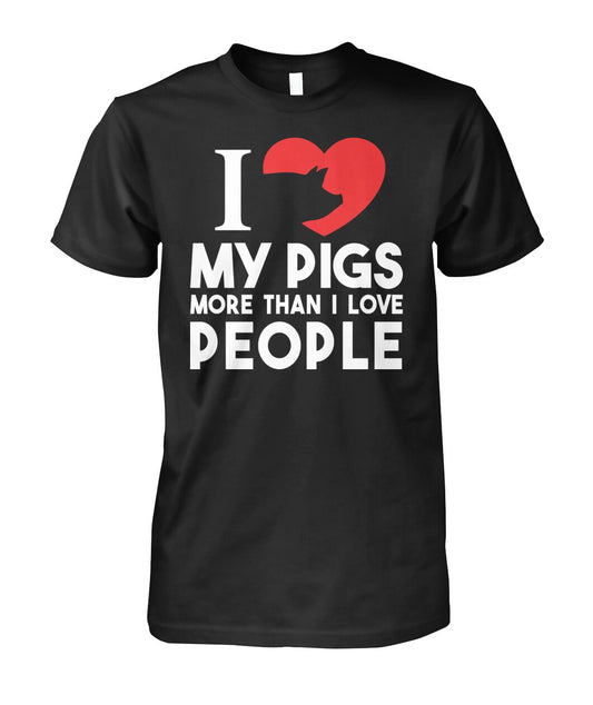 i love pig more than i love people - Men's and Women's t-shirt , Vneck, Hoodies - myfunfarm - clothing acceessories shoes for cow lovers, pig, horse, cat, sheep, dog, chicken, goat farmer