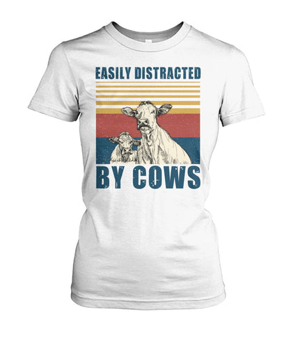 Easily distracted by cows  - Men's and Women's t-shirt , Vneck, Hoodies - myfunfarm - clothing acceessories shoes for cow lovers, pig, horse, cat, sheep, dog, chicken, goat farmer